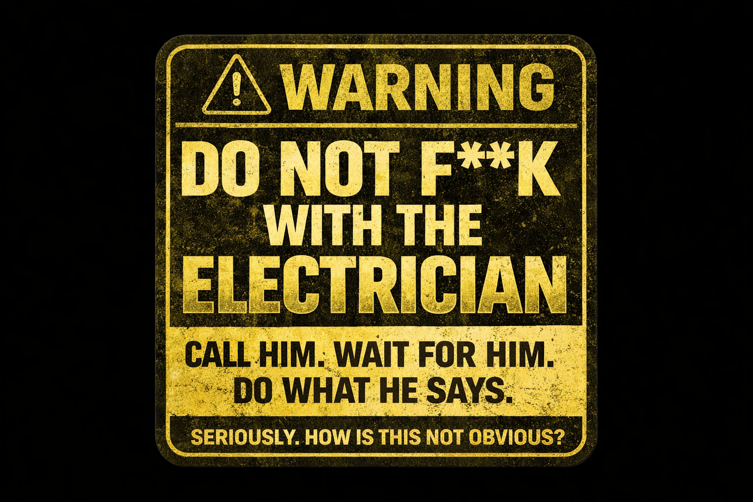 Warning style electrician graphic
